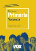 diccionari primària valencià-9788499740850 diccionari primària valencià-9788499740850