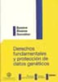 derechos fundamentales y proteccion de datos geneticos (ebook)-9788499829050 derechos fundamentales y proteccion de datos geneticos (ebook)-9788499829050