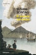 el amante del volcán (ebook)-susan sontag-9788499896250 el amante del volcán (ebook)-susan sontag-9788499896250