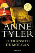 el transito de morgan-anne tyler-9788499898650 el transito de morgan-anne tyler-9788499898650