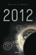 2012 (ebook)-brian d´amato-9788499899350 2012 (ebook)-brian d´amato-9788499899350