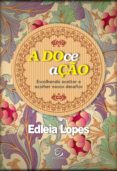 a doce ação - adoção (ebook)-edleia lopes-9788578392550 a doce ação - adoção (ebook)-edleia lopes-9788578392550
