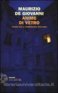 anime di vetro. falene per il commissario ricciardi-maurizio de giovanni-9788806203450 anime di vetro. falene per il commissario ricciardi-maurizio de giovanni-9788806203450