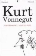 ricordando l apocalisse-kurt vonnegut-9788807017650 ricordando l apocalisse-kurt vonnegut-9788807017650
