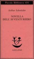 novella dell avventuriero-arthur schnitzler-9788845914850 novella dell avventuriero-arthur schnitzler-9788845914850