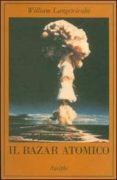 il bazar atomico-william langewiesche-9788845921650 il bazar atomico-william langewiesche-9788845921650