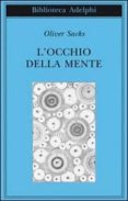 l occhio della mente-oliver sacks-9788845926150 l occhio della mente-oliver sacks-9788845926150
