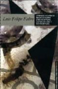 leyendo agujeros: ensayo sobre desescritura, antiescritura y no e scritura-luis felipe fabre-9789703509850 leyendo agujeros: ensayo sobre desescritura, antiescritura y no e scritura-luis felipe fabre-9789703509850