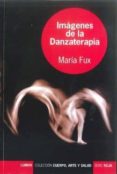 imagenes de la danzaterapia-maria fux-9789870008750 imagenes de la danzaterapia-maria fux-9789870008750