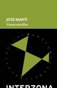 versos sencillos-jose marti-9789873874550 versos sencillos-jose marti-9789873874550