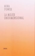 la mujer unidimensional-9789874563750 la mujer unidimensional-9789874563750
