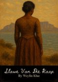 Descargar libros electrónicos gratis en italiano SLAWE VAN DIE KAAP (Literatura española) RTF ePub de WEYLIN KLUE 9798231934850