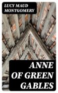 Descargar libros de texto gratis. ANNE OF GREEN GABLES de MONTGOMERY LUCY MAUD 