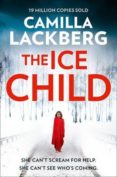 the ice child-camilla lackberg-9780008165260 the ice child-camilla lackberg-9780008165260