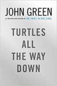 turtles all the way down-john green-9780525555360 turtles all the way down-john green-9780525555360