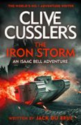 Descargar libros de texto gratis. CLIVE CUSSLER’S THE IRON STORM CHM en español 9781405968560 de Jack Du Brul