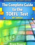 the complete guide to the toefl test-bruce rogers-9781413023060 the complete guide to the toefl test-bruce rogers-9781413023060