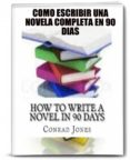 como escribir una novela completa en 90 dias. (ebook)-9781633392960 como escribir una novela completa en 90 dias. (ebook)-9781633392960