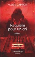 REQUIEM POUR UN CRI