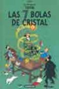 las 7 bolas de cristal (las aventuras de tintin)-9782203751460 las 7 bolas de cristal (las aventuras de tintin)-9782203751460