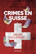 CRIMES EN SUISSE