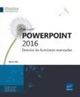 powerpoint 2016: domine las funciones avanzadas-myriam gris-9782409000560 powerpoint 2016: domine las funciones avanzadas-myriam gris-9782409000560