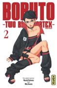 BORUTO - TWO BLUE VORTEX - TOME 2