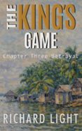 THE KING'S GAME CHAPTER THREE BETRAYAL