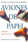aviones de papel: records mundiales para reconstruir (incluye 60 pliegos decorados para construir aviones)-ken blackburn-jeff lammers-9783833112560 aviones de papel: records mundiales para reconstruir (incluye 60 pliegos decorados para construir aviones)-ken blackburn-jeff lammers-9783833112560