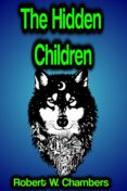 Descargar audiolibro en inglés gratis THE HIDDEN CHILDREN
         (edición en inglés) 9783986471460 de  en español