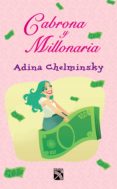 cabrona y millonaria (ebook)-adina chelminsky-9786070707360 cabrona y millonaria (ebook)-adina chelminsky-9786070707360