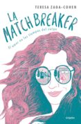 la matchbreaker (ebook)-teresa zaga cohen-9786073164160 la matchbreaker (ebook)-teresa zaga cohen-9786073164160