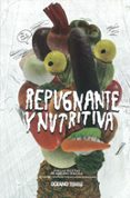 repugnante y nutritiva-9786074000160 repugnante y nutritiva-9786074000160