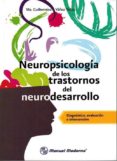 neuropsicologia de los trastornos del desarrollo-m. guillermina yañez tellez-9786074485660 neuropsicologia de los trastornos del desarrollo-m. guillermina yañez tellez-9786074485660