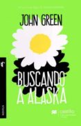 buscando a alaska-john green-9786076212660 buscando a alaska-john green-9786076212660