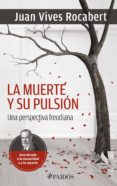 la muerte y su pulsion (ebook)-9786077476160 la muerte y su pulsion (ebook)-9786077476160