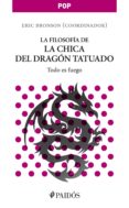 la filosofía de la chica del dragón tatuado (ebook)-eric bronson-9786079202460 la filosofía de la chica del dragón tatuado (ebook)-eric bronson-9786079202460