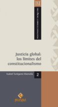 justicia global: los limites del constitucionalismo (ebook)-9786123250560 justicia global: los limites del constitucionalismo (ebook)-9786123250560