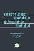 Libros de computación gratuitos en pdf para descargar. ENSAIOS E ESTUDOS SOBRE DIREITO DA PROPRIEDADE INTELECTUAL  (edición en portugués) 9786525153360 (Spanish Edition) de EDUARDO RIBEIRO AUGUSTO, RICARDO PIRAGINI