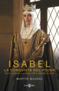 isabel, la conquista del poder-martin maurel-9788401341960 isabel, la conquista del poder-martin maurel-9788401341960