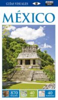 mexico 2015 (guias visuales)-dorling kindersley-9788403514560 mexico 2015 (guias visuales)-dorling kindersley-9788403514560