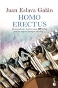 homo erectus: el manual para hombres que no deben leer las mujere s (aunque alla ellas)-juan eslava galan-9788408008460 homo erectus: el manual para hombres que no deben leer las mujere s (aunque alla ellas)-juan eslava galan-9788408008460