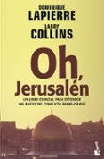 oh, jerusalen-dominique lapierre-larry collins-9788408065760 oh, jerusalen-dominique lapierre-larry collins-9788408065760