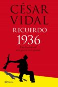 recuerdo 1936-cesar vidal-9788408077060 recuerdo 1936-cesar vidal-9788408077060