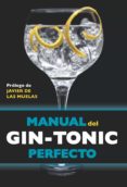 manual del gin-tonic perfecto (ebook)-9788408121060 manual del gin-tonic perfecto (ebook)-9788408121060