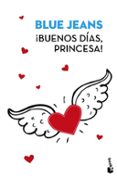 ¡buenos dias, princesa! (ed. limitada verano 2017)-9788408171560 ¡buenos dias, princesa! (ed. limitada verano 2017)-9788408171560