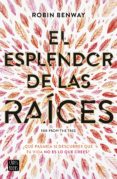 el esplendor de las raíces (ebook)-robin benway-9788408199960 el esplendor de las raíces (ebook)-robin benway-9788408199960