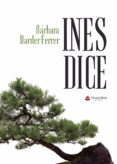 Libros textiles gratis descargar pdf INES DICE de DARDER FERRER BÁRBARA (Spanish Edition) 9788411116060