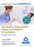 facultativos especialistas medicos y pediatras hospitalarios de sakidetza-servo vasco de salud: temario comun y test-9788414215760 facultativos especialistas medicos y pediatras hospitalarios de sakidetza-servo vasco de salud: temario comun y test-9788414215760