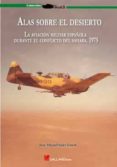 alas sobre el desierto-jose miguel sales lluch-9788415043560 alas sobre el desierto-jose miguel sales lluch-9788415043560